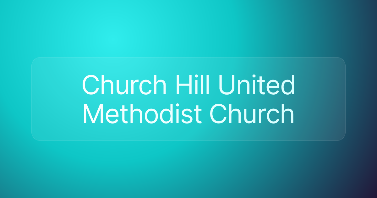 Church Hill United Methodist Church