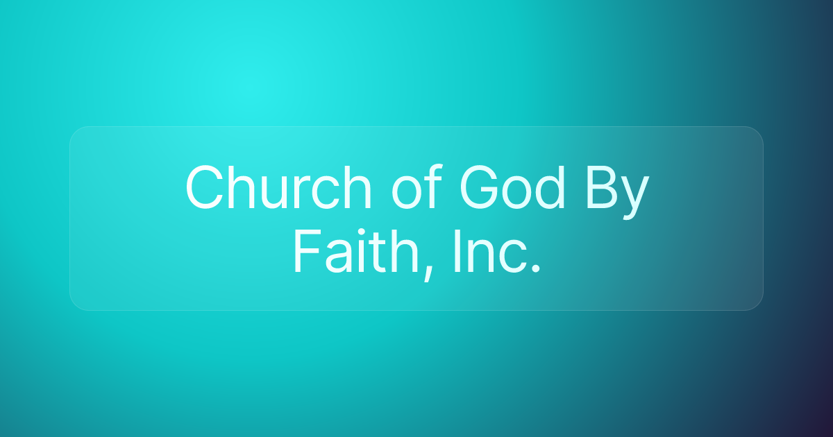 Church of God By Faith, Inc.