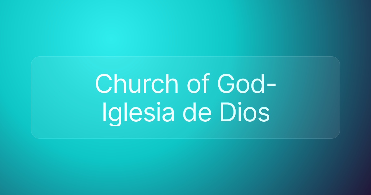 Church of God- Iglesia de Dios