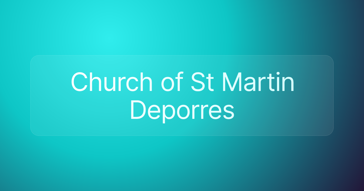 Church of St Martin Deporres