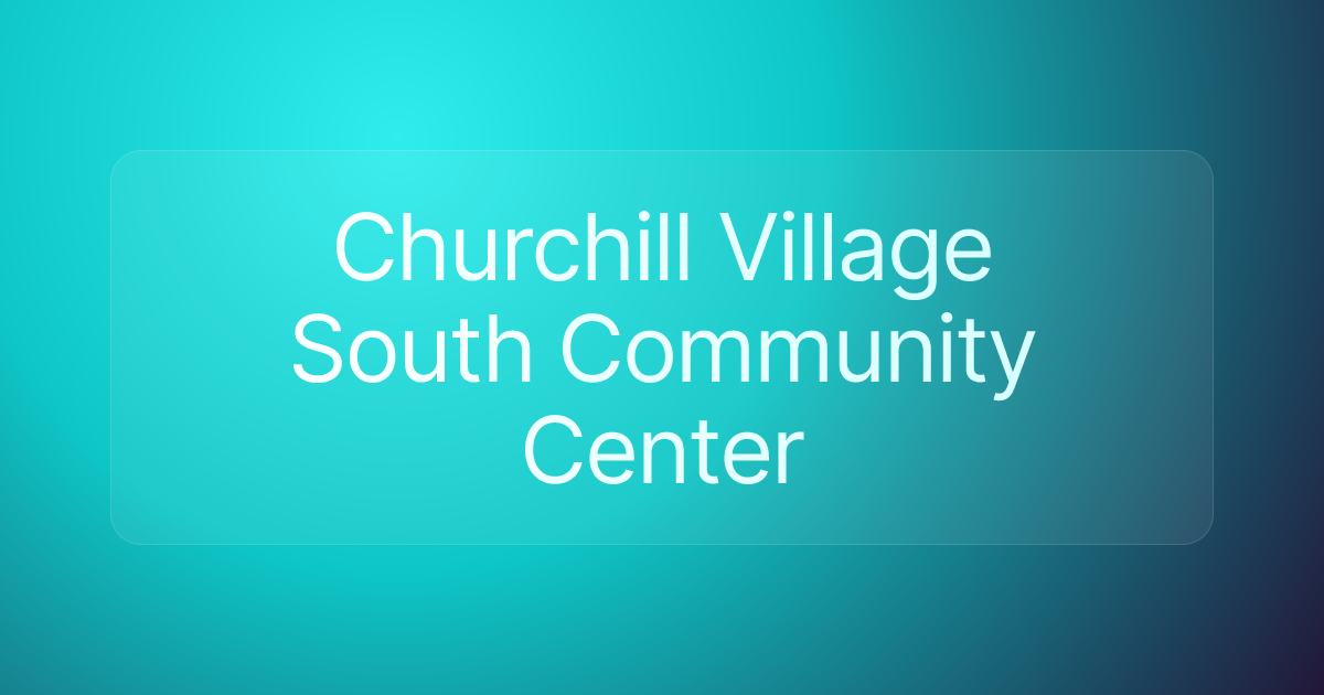 Churchill Village South Community Center