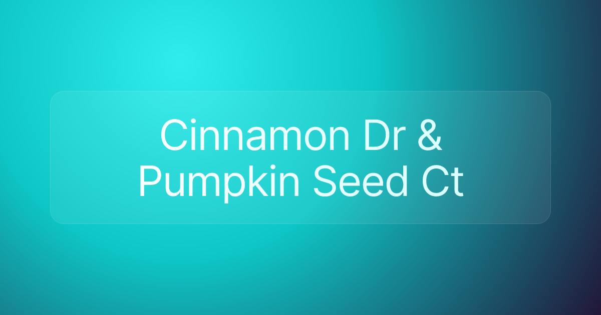 Cinnamon Dr & Pumpkin Seed Ct