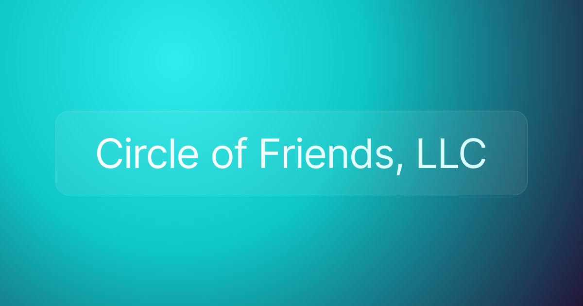 Circle of Friends, LLC