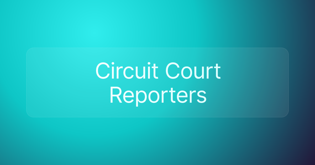 Circuit Court Reporters