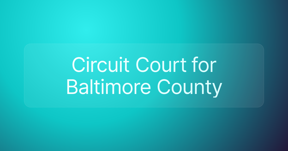 Circuit Court for Baltimore County