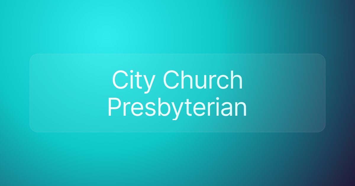 City Church Presbyterian