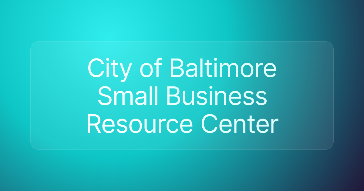 City of Baltimore Small Business Resource Center