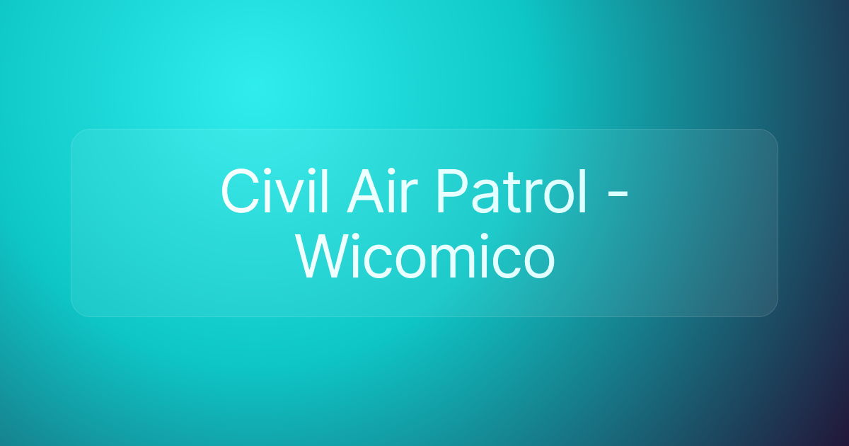 Civil Air Patrol - Wicomico