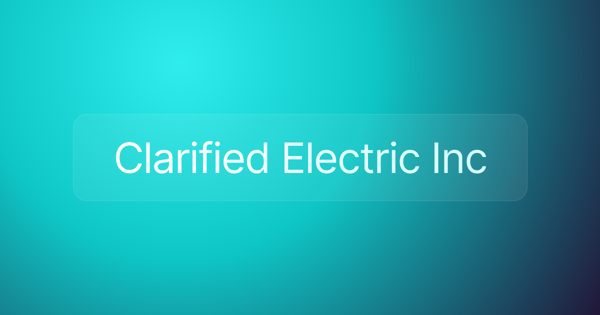 Clarified Electric Inc