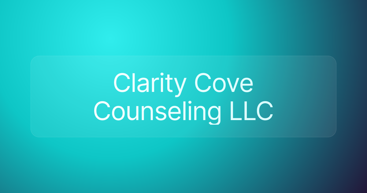 Clarity Cove Counseling LLC
