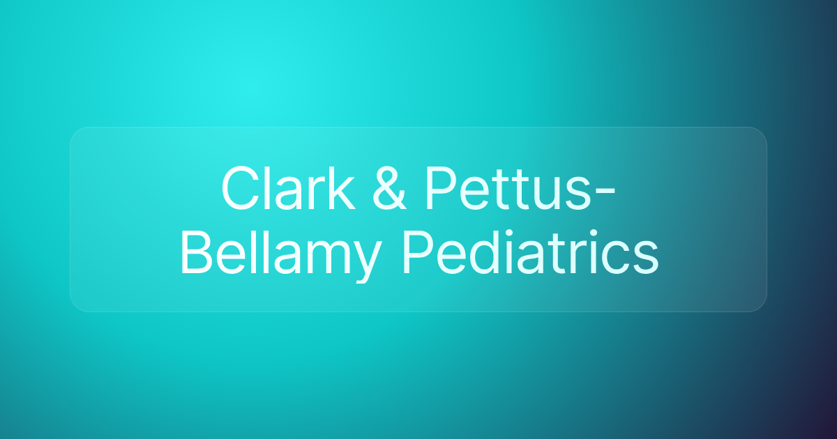 Clark & Pettus-Bellamy Pediatrics