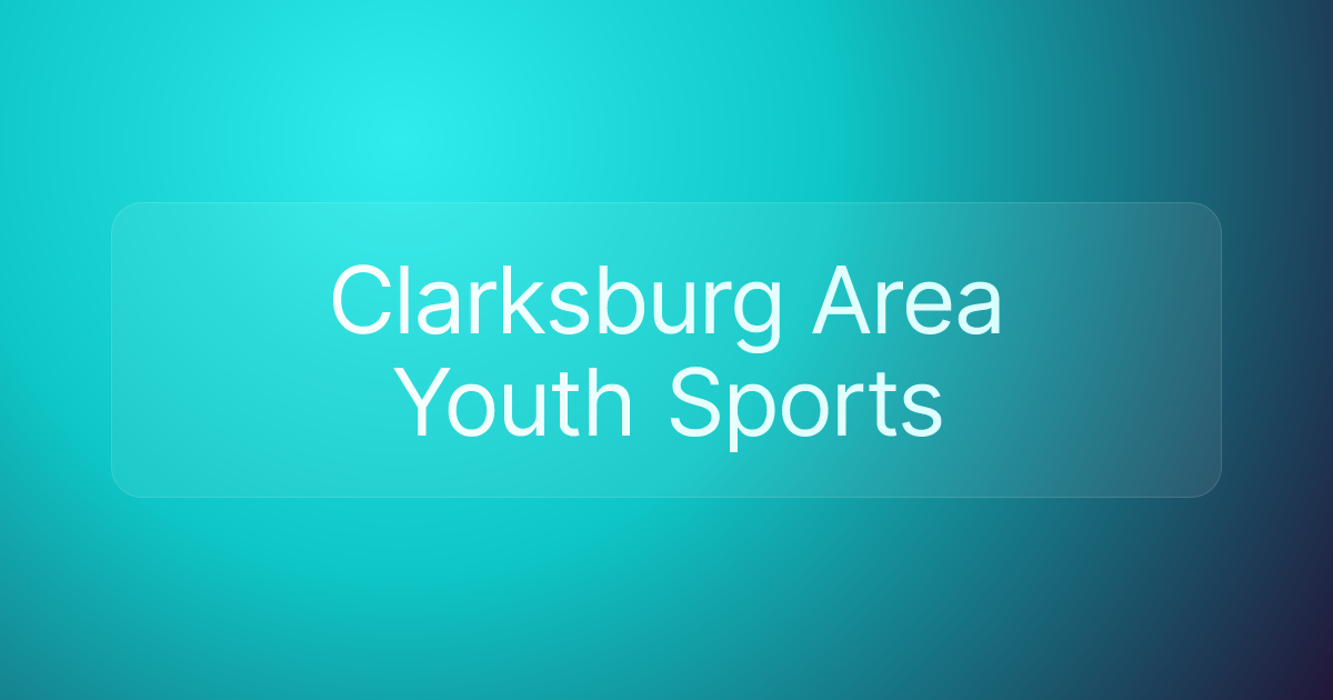 Clarksburg Area Youth Sports