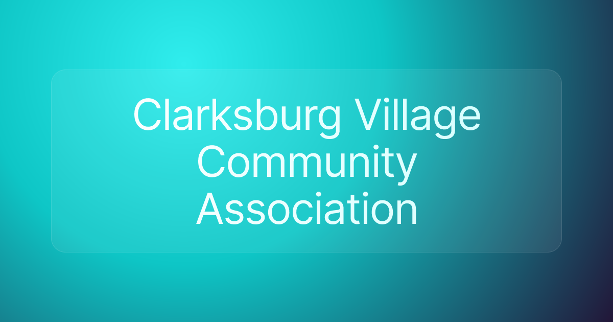 Clarksburg Village Community Association