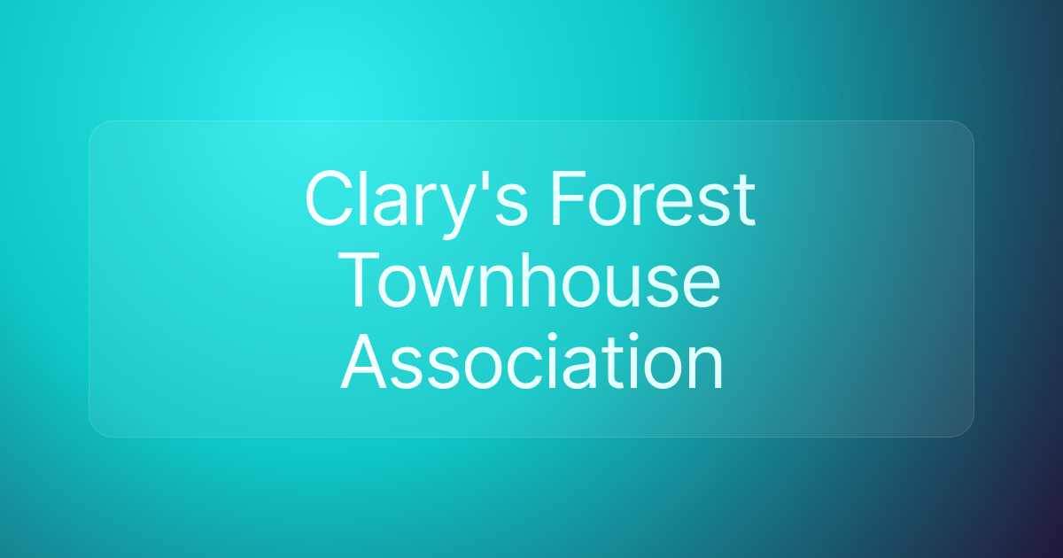 Clary's Forest Townhouse Association