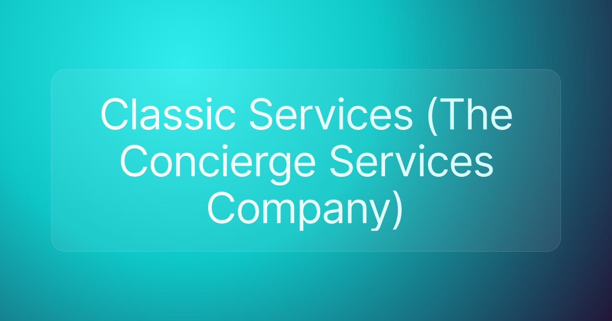 Classic Services (The Concierge Services Company)