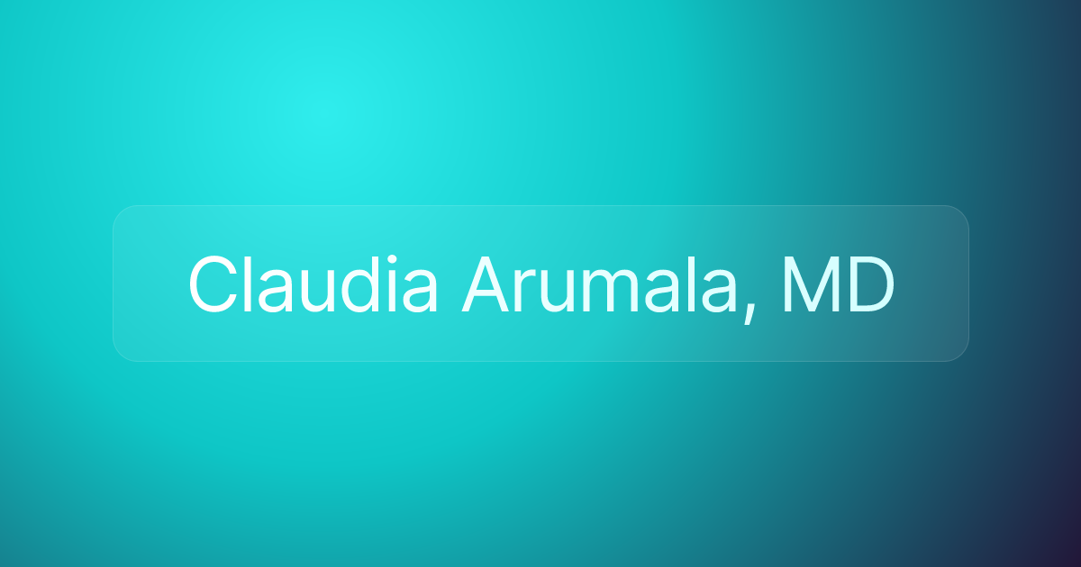 Claudia Arumala, MD