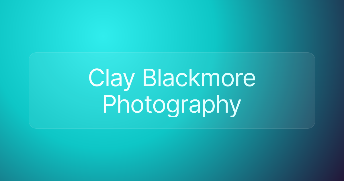 Clay Blackmore Photography