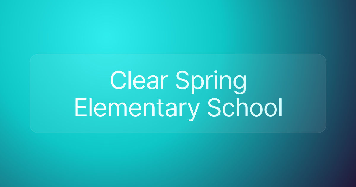 Clear Spring Elementary School