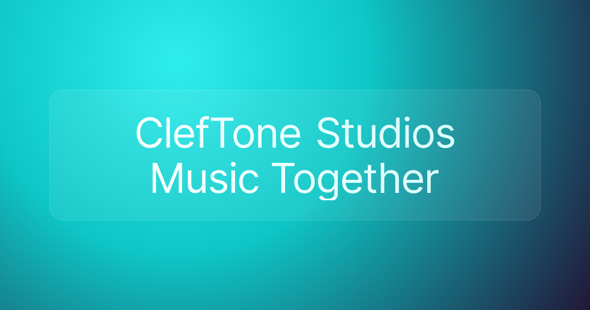 ClefTone Studios Music Together