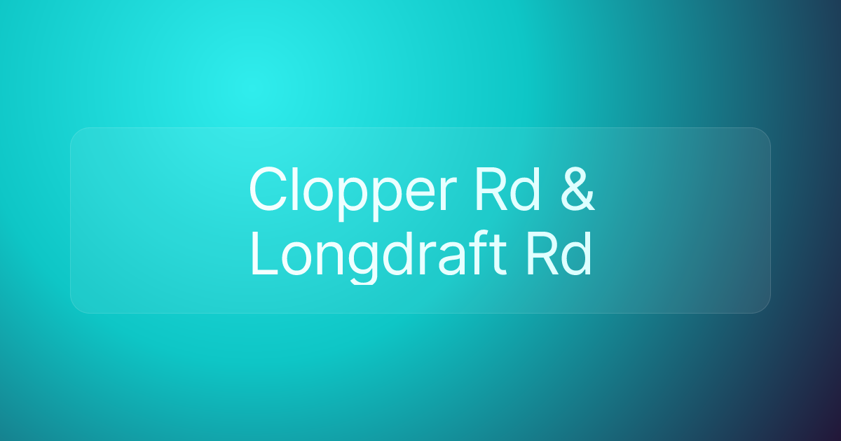 Clopper Rd & Longdraft Rd