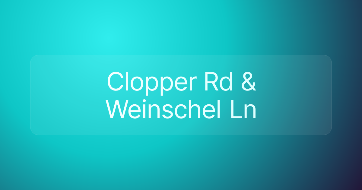 Clopper Rd & Weinschel Ln