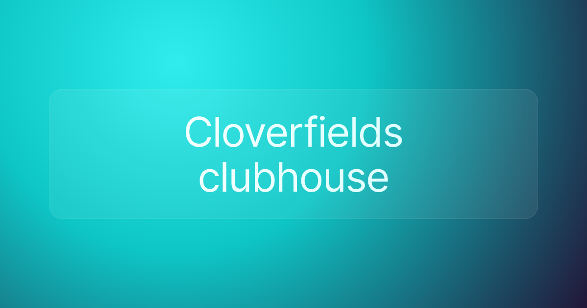Cloverfields clubhouse