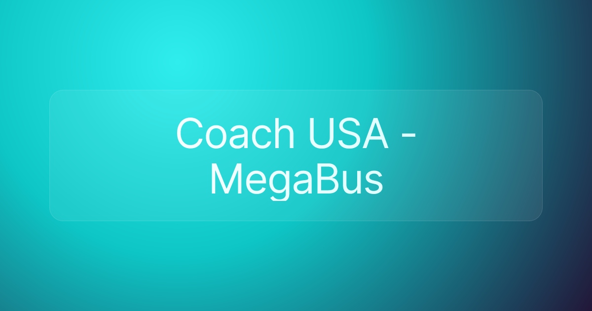Coach USA - MegaBus