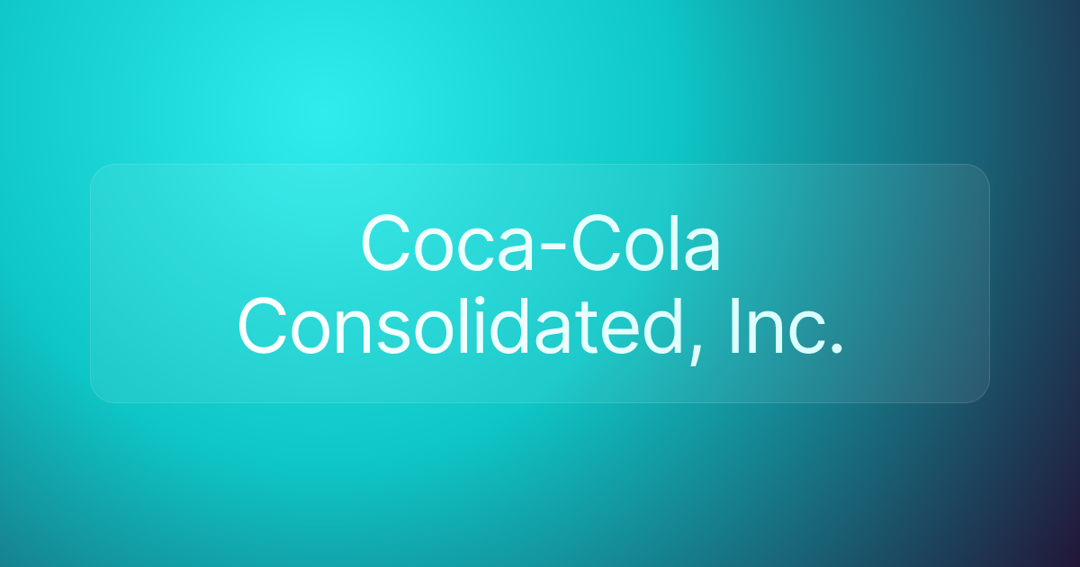 Coca-Cola Consolidated, Inc.
