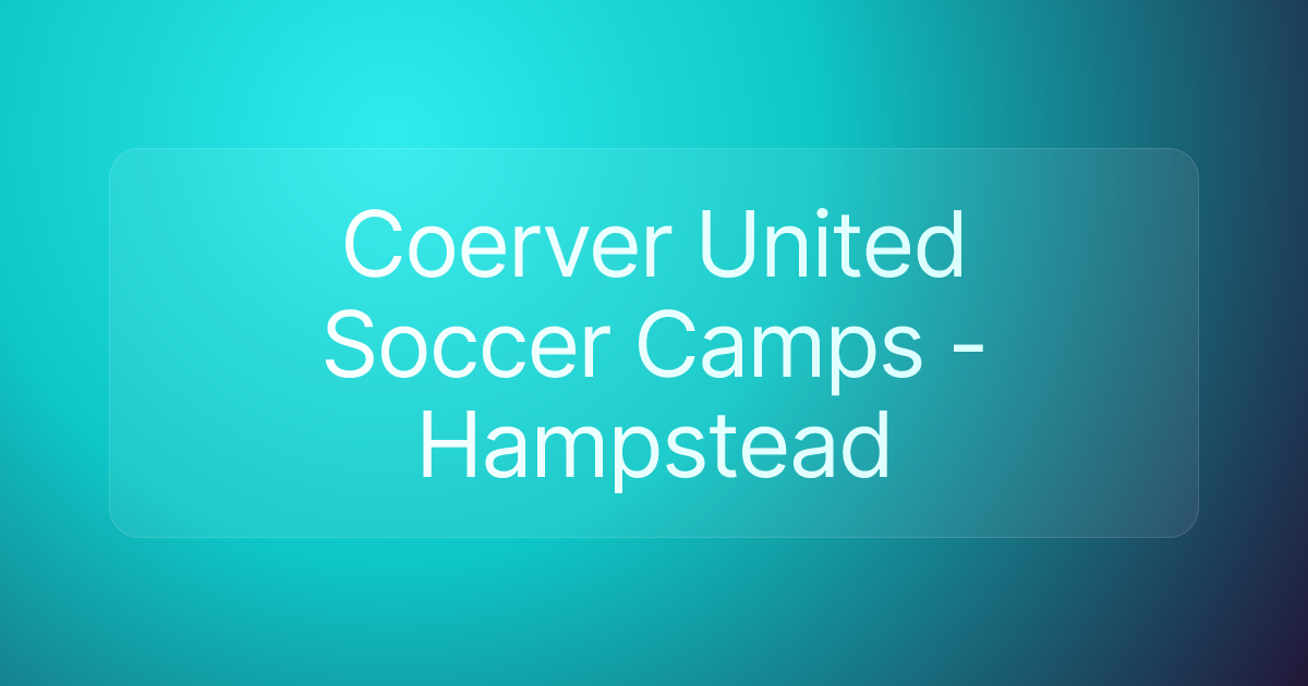 Coerver United Soccer Camps - Hampstead