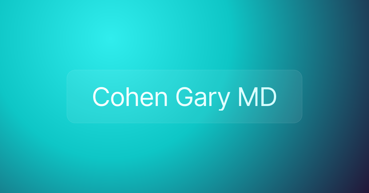 Cohen Gary MD