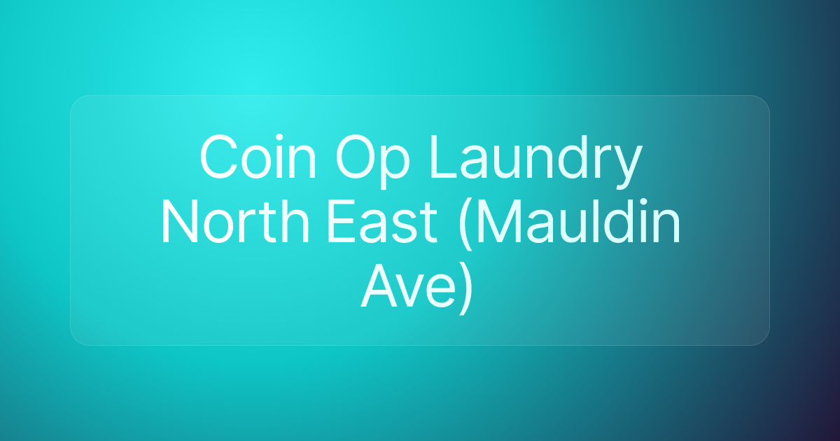 Coin Op Laundry North East (Mauldin Ave)