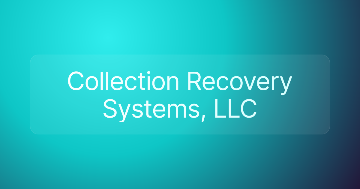 Collection Recovery Systems, LLC