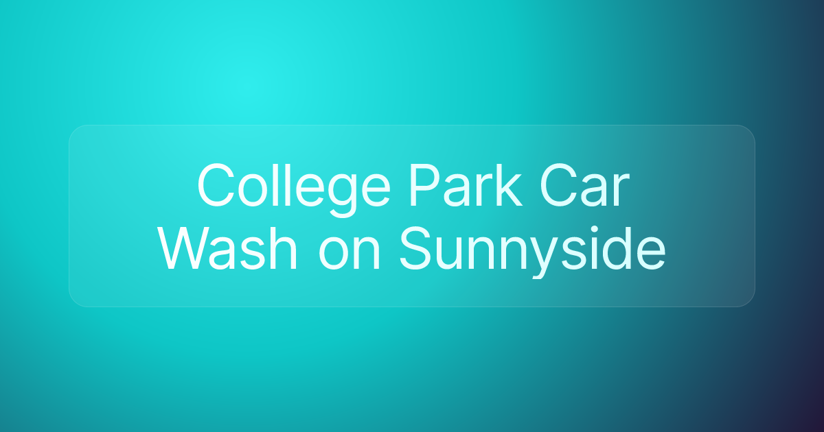 College Park Car Wash on Sunnyside