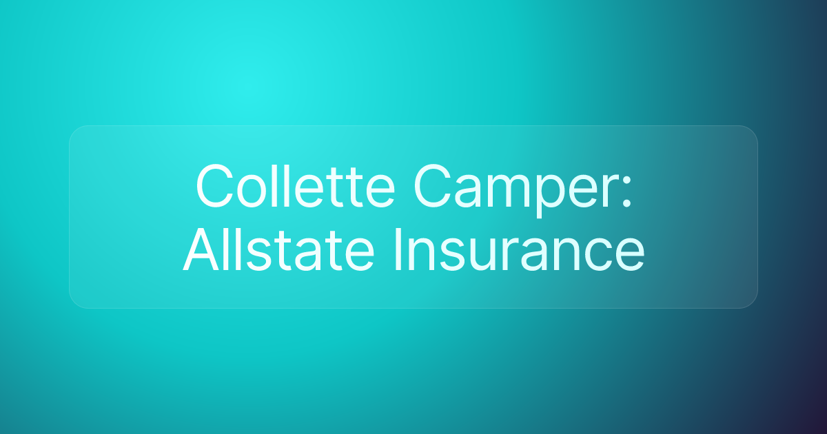 Collette Camper: Allstate Insurance