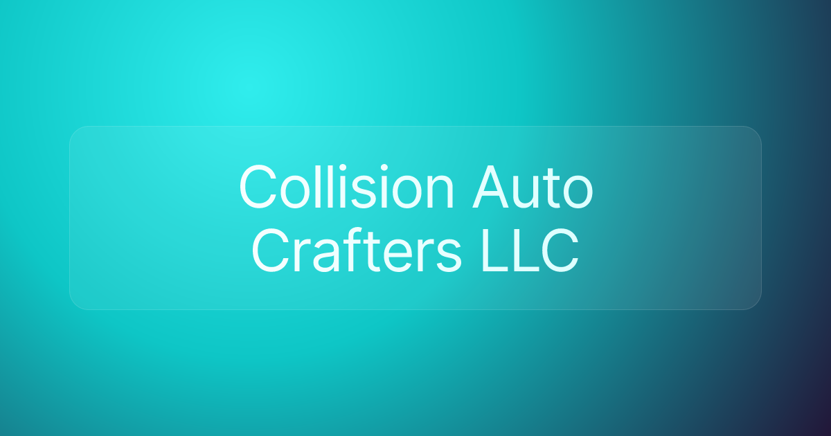 Collision Auto Crafters LLC