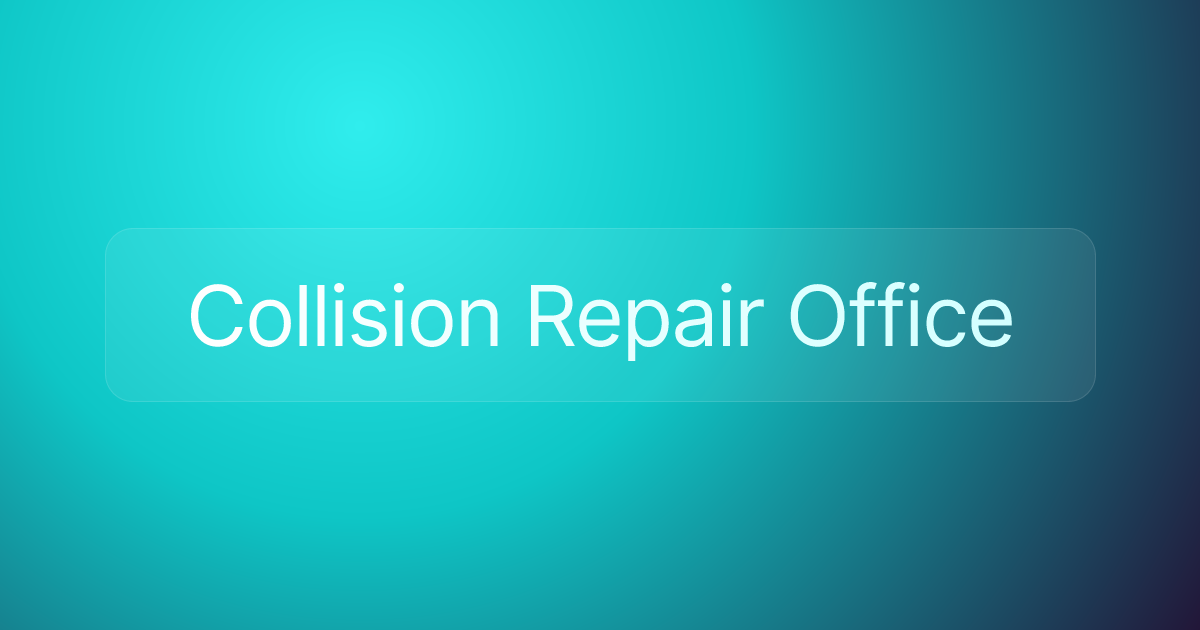 Collision Repair Office