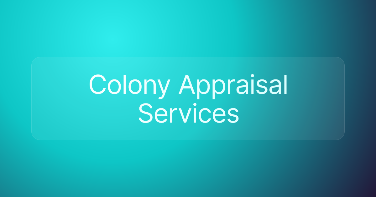 Colony Appraisal Services