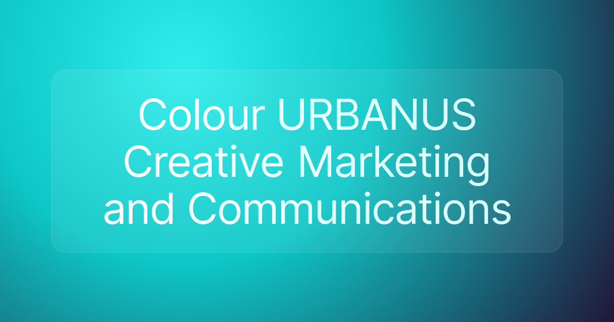 Colour URBANUS Creative Marketing and Communications