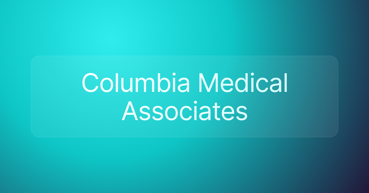 Columbia Medical Associates