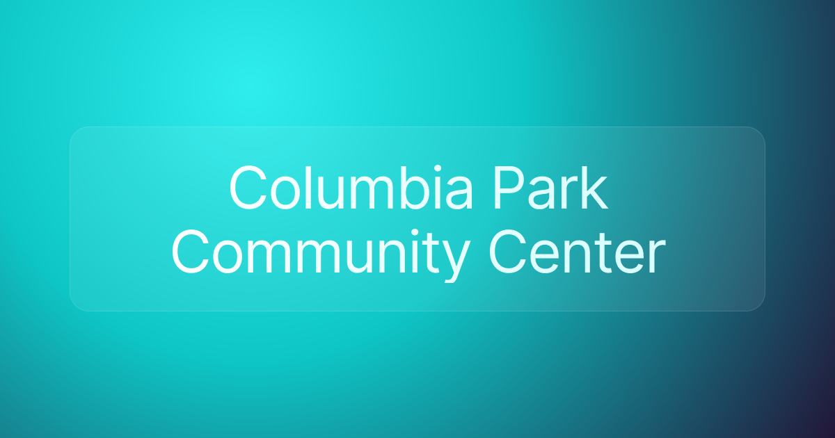Columbia Park Community Center