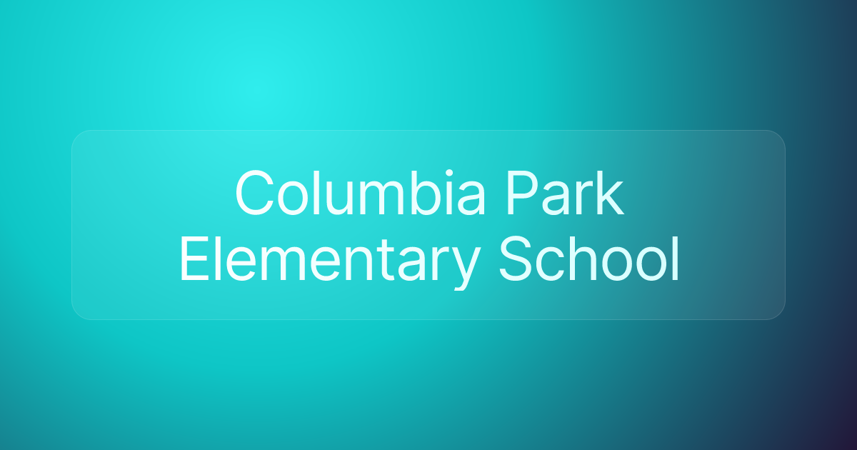 Columbia Park Elementary School