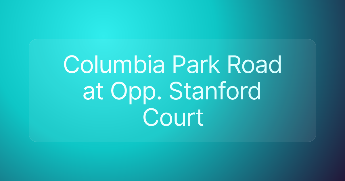 Columbia Park Road at Opp. Stanford Court