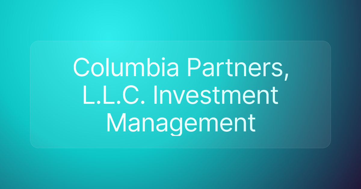 Columbia Partners, L.L.C. Investment Management