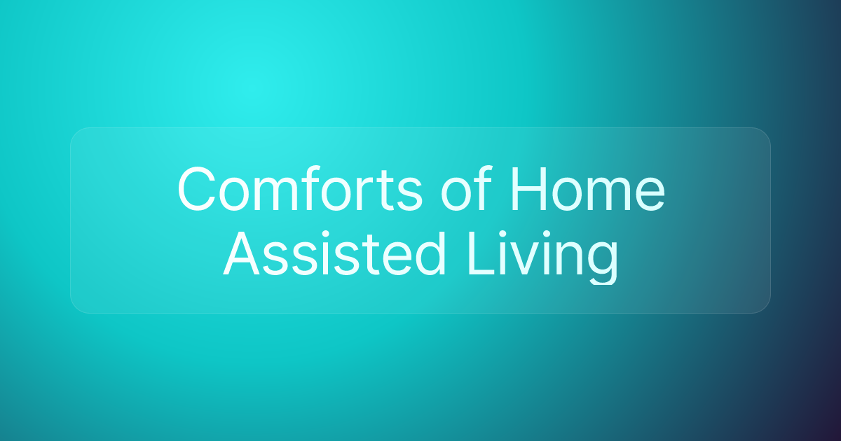 Comforts of Home Assisted Living