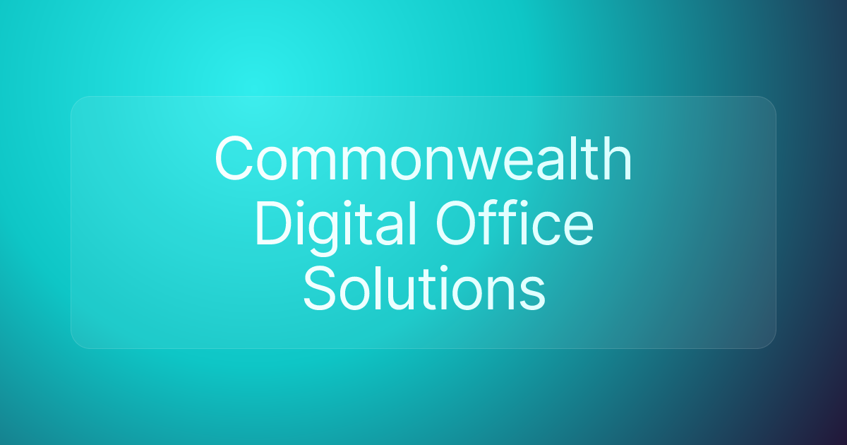 Commonwealth Digital Office Solutions