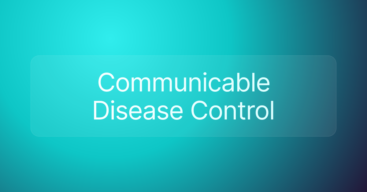 Communicable Disease Control