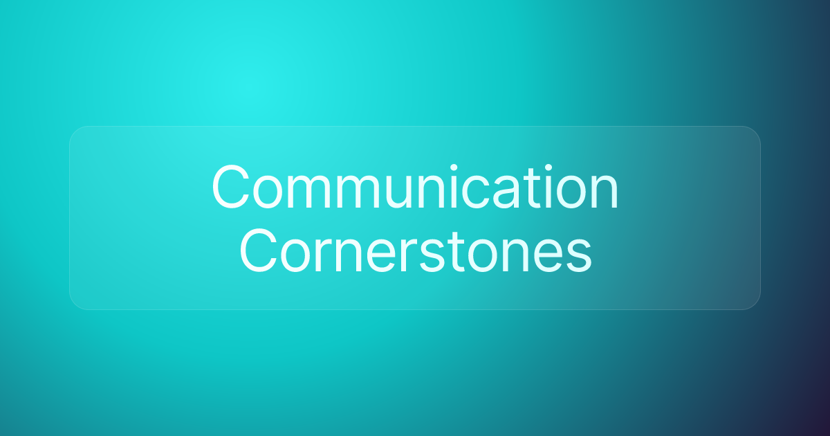 Communication Cornerstones