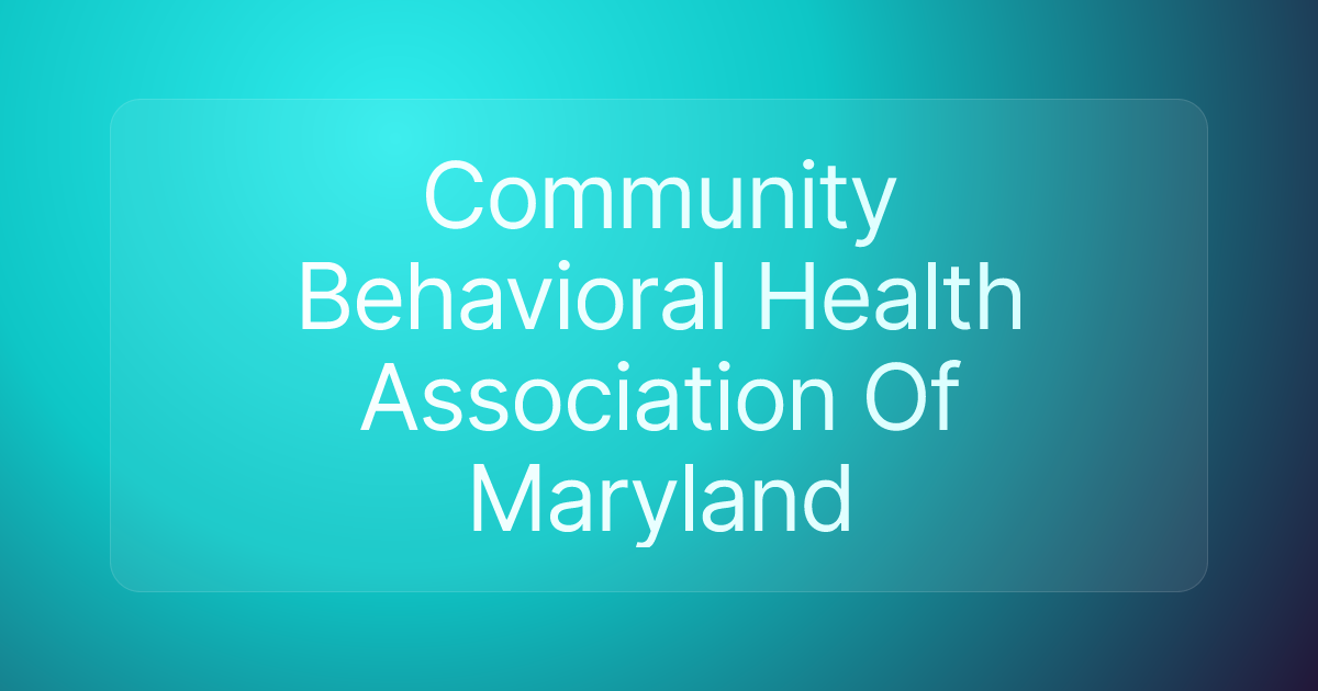 Community Behavioral Health Association Of Maryland