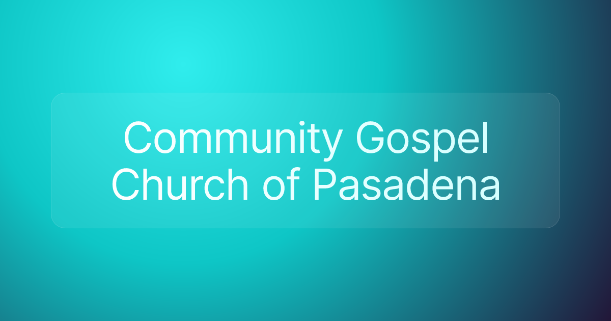 Community Gospel Church of Pasadena