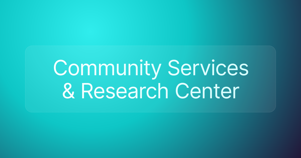 Community Services & Research Center